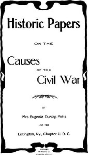 [Gutenberg 15006] • Historic Papers on the Causes of the Civil War